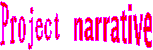Project narrative